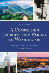 E-book, A Compelling Journey from Peking to Washington : Building a New Life in America, Hamilton Books