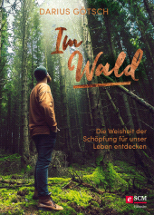 E-book, Im Wald : Die Weisheit der Schöpfung für unser Leben entdecken, Hänssler