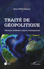 eBook, Traité de géopolitique, vol. 2 : Théories, méthodes, enjeux contemporains, Sakanyi, Henri Mova, L'Harmattan