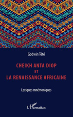 eBook, Cheikh Anta Diop et la renaissance africaine : Lexiques mnémoniques, L'Harmattan