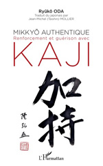 E-book, Mikkyo authentique : Renforcement et guérison avec Kaji, L'Harmattan