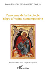 E-book, Panorama de la théologie négro-africaine contemporaine : Deuxième édition revue, corrigée et augmentée, L'Harmattan