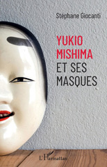 E-book, Yukio Mishima et ses masques, Giocanti, Stéphane, L'Harmattan