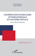 eBook, Coopération judiciaire internationale en matière pénale : France, Brésil, Suriname, L'Harmattan