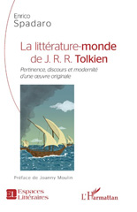 eBook, La littérature-monde de J.R.R. Tolkien : pertinence, discours et modernité d'une oeuvre originale, L'Harmattan
