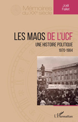 E-book, Les maos de l'UCF : une histoire politique : 1970-1984, Fallet, Joël, L'Harmattan