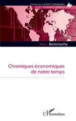E-book, Chroniques économiques de notre temps, Bertonèche, Marc, L'Harmattan