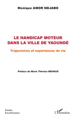 E-book, Le handicap moteur dans la ville de Yaoundé : trajectoires et expériences de vie, L'Harmattan