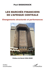 E-book, Les marchés financiers de l'Afrique centrale : changements structurels et performances, L'Harmattan