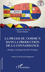 E-book, La praxis du commun dans la production de la connaissance (Afrique, Amérique du Sud et Europe), L'Harmattan