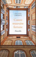 E-book, Contre mauvaise fortune : Nouvelles, Editions L'Harmattan