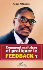 E-book, Comment maîtriser et pratiquer le feedback ?, Editions L'Harmattan