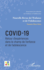 E-book, Covid-19 : Retour d'expériences dans le champ de l'enfance et de l'adolescence - Hors-série, Editions L'Harmattan