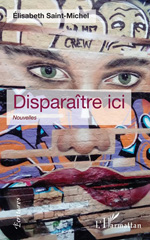 E-book, Disparaître ici : Nouvelles, Editions L'Harmattan