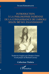 E-book, Introduction à la philosophie indienne de la connaissance de l'absolu selon Sri Ma Anandamayi, Editions L'Harmattan