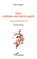 E-book, Jean, explique-moi ton évangile : Nouvelle édition, Editions L'Harmattan