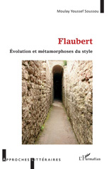 E-book, Flaubert : Évolution et métamorphose du style, Editions L'Harmattan