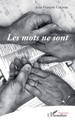 eBook, Les mots ne sont, Cocteau, Jean-François, Editions L'Harmattan
