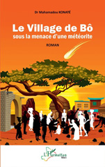 eBook, Le Village de Bô sous la menace d'une météorite : Roman, Editions L'Harmattan
