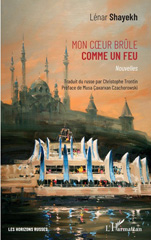 E-book, Mon coeur brûle comme un feu : Nouvelles, Shayekh, Lénar, Editions L'Harmattan