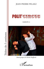 E-book, Polit'circus : Saison 2, Editions L'Harmattan