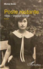 E-book, Poste restante : 1940 - Voyage obligé, Editions L'Harmattan
