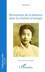 E-book, Réinvention de la mémoire dans la création artistique, Editions L'Harmattan