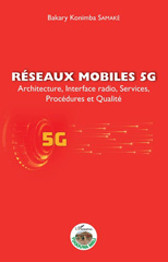 E-book, Réseaux mobiles 5G : Architecture, Interface radio, Services, Procédures et Qualité, Samaké, Bakary Konimba, Editions L'Harmattan