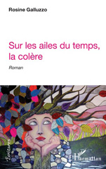 E-book, Sur les ailes du temps, la colère : Roman, Editions L'Harmattan