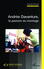 E-book, Andrée Davanture, la passion du montage, L'Harmattan