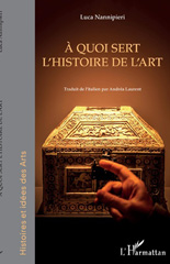 E-book, À quoi sert l'histoire de l'art, Nannipieri, Luca, L'Harmattan