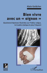 E-book, Bien vivre avec un "oignon" : Questions/réponses illsutrées sur l'hallux valgus, le trouble statique le plus fréquent, L'Harmattan