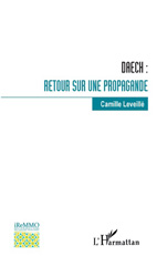 E-book, Daech : Retour sur une propagande, Leveillé, Camille, L'Harmattan