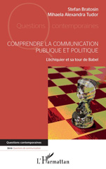 eBook, Comprendre la communication publique et politique : L'échiquier et sa tour de Babel, L'Harmattan