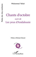 E-book, Chants d'octobre : Suivi de Les yeux d'Andalousie, Yefsah, Mohammed, L'Harmattan