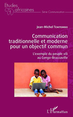 E-book, Communication traditionnelle et moderne pour un objectif commun : L'exemple du peuple vili au Congo-Brazzaville, L'Harmattan