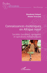 E-book, Connaissances ésotériques en Afrique noire : Sociétés (secrètes), spiritualité et opérations métaphysiques, Vaidjike, Dieudonné, L'Harmattan