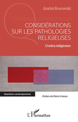 E-book, Considérations sur les pathologies religieuses : Contra religiones, L'Harmattan