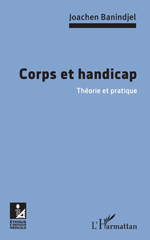 E-book, Corps et handicap : Théorie et pratique, L'Harmattan