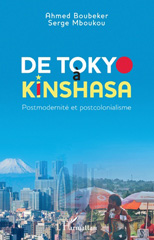 E-book, De Tokyo à Kinshasa : Postmodernité et postcolonialisme, L'Harmattan