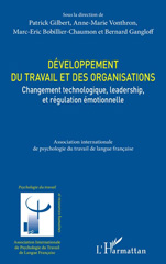 E-book, Développement du travail et des organisations : Changement technologique, leadership, et régulation émotionelle, L'Harmattan