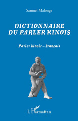 E-book, Dictionnaire du parler kinois : Parler kinois - français, Malonga, Samuel, L'Harmattan