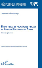 E-book, Droit fiscal et procédures fiscales en République Démocratique du Congo : Théories générales, Bofoe Lokangu, Starmans, L'Harmattan