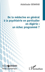 E-book, De la médecine en général à la psychiatrie en particulier en Algérie : Un échec programmé ?, L'Harmattan