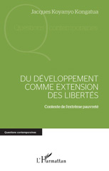 eBook, Du développement comme extension des libertés : Contexte de l'extrême pauvreté, Koyanyo Kongatua, Jacques, L'Harmattan