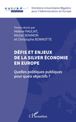 E-book, Défis et enjeux de la silver économie en Europe : Quelles politiques publiques pour quels objectifs ?, L'Harmattan