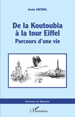 eBook, De la Koutoubia à la Tour Eiffel : Parcours d'une vie, Abitbol, Annie, L'Harmattan