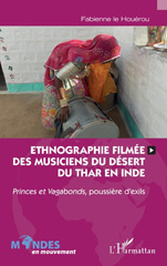 E-book, Ethnographie filmée des musiciens du désert du Thar en Inde : Princes et Vagabonds, poussière d'exils, L'Harmattan