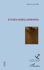 E-book, Évoés omégaphones, Lavrille, Jean-Luc, L'Harmattan