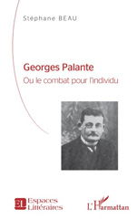 E-book, Georges Palante : Ou le combat pour l'individu - Etude biographique, Beau, Stéphane, L'Harmattan